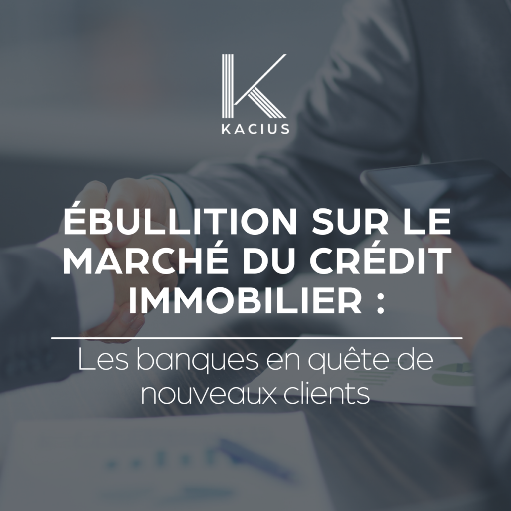 Ébullition sur le marché du crédit immobilier : Les banques en quête de nouveaux clients